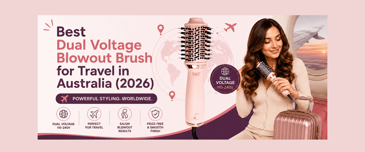 Best Dual Voltage Blowout Brush for Travel in Australia (2026)