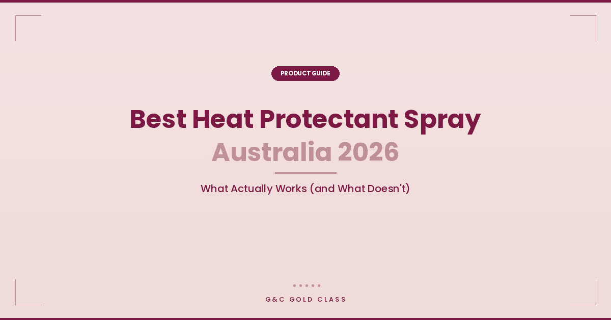 Best Heat Protectant Spray Australia 2026: What Actually Works (and What Doesn’t)