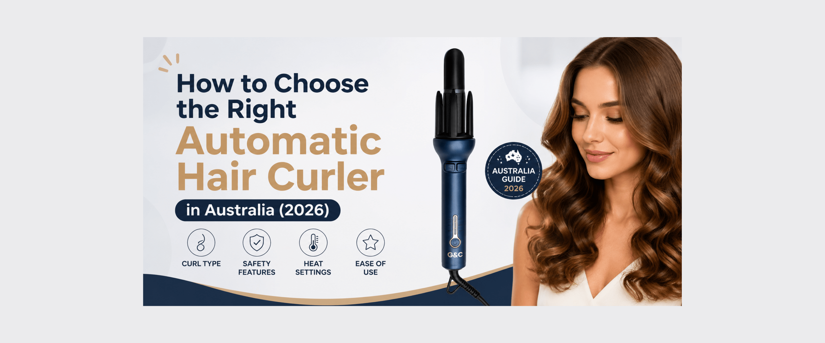 How to Choose the Right Automatic Hair Curler in Australia (2026)