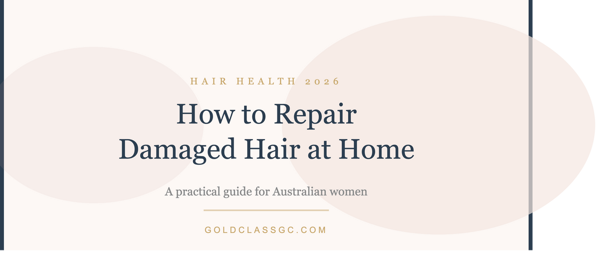 How to Repair Damaged Hair at Home: A Practical Guide for Australian Women