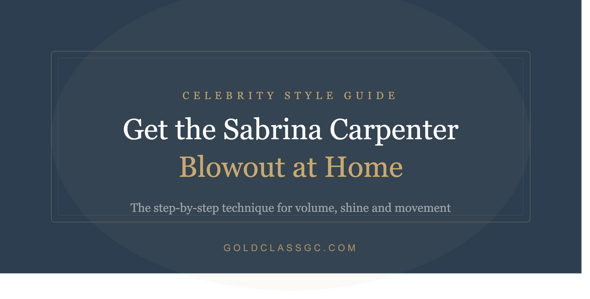 How to Style Your Hair Like Sabrina Carpenter: The Blowout Guide